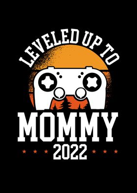 Leveled up to mommy 2022