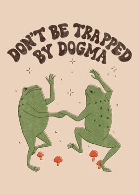 Dont Be Trapped By Dogma