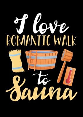 I love romantic walk to sa