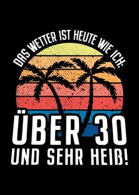 Ueber 30 Und Sehr Heiss