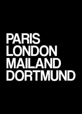 Dortmund Paris London