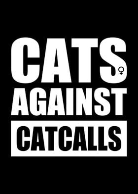 Cats Against Catcalls