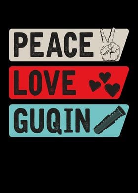 Peace Love Guqin