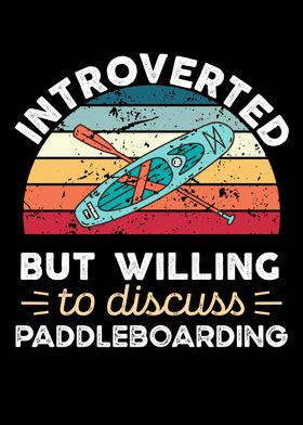 Introverted Paddleboarding