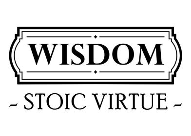 Wisdom 4 Stoic Virtues