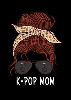 KPop Lover Funny Kpop Mom