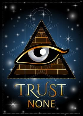 Trust None All seeing eye 