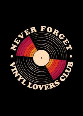 Never Forget  Vinyl Lover