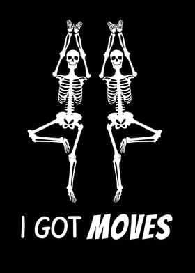 I Got Moves Dancing Skelet
