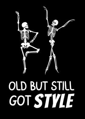 Still Got Style Skeleton