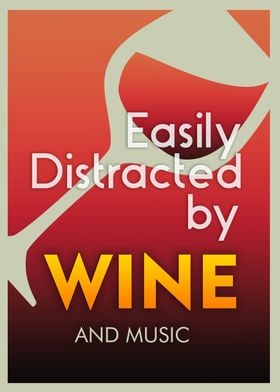 Distracted by wine