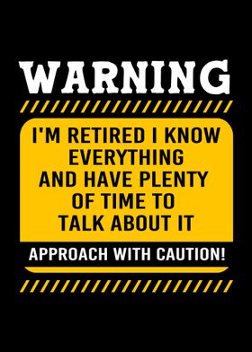 Retirement Funny Warning