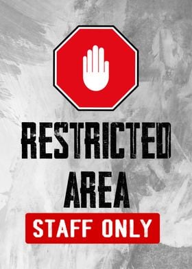 restricted area staff only