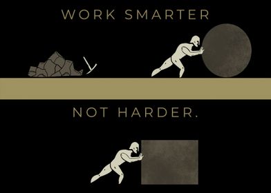 Work Smarter