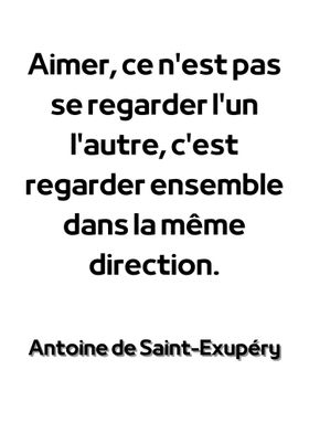 Saint Exupery citation