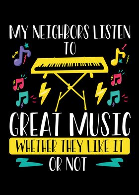 My neighbors listen to gre