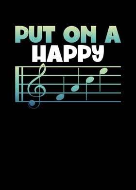 Put on a happy musicnotes