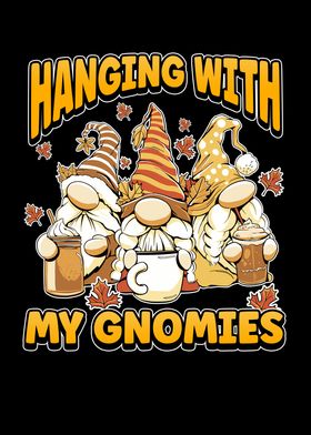 Hanging with My Gnomies