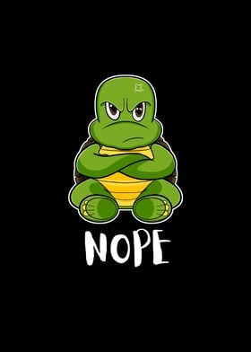 Nope Funny Lazy Turtle