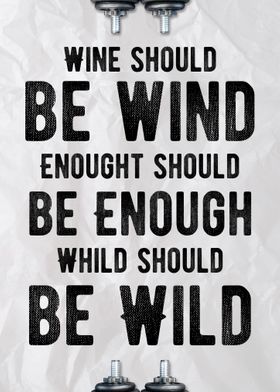 Wine Should Be Wind