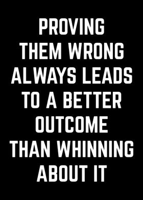 Proving Them Wrong