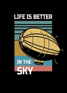 Life Is Better in The Sky