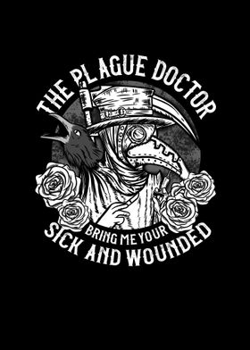 The Plague Doctor Sick