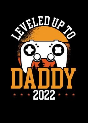 Leveled up to daddy 2022