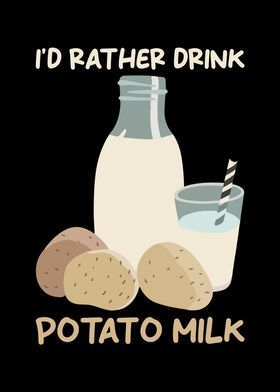 Potato Milk Saying