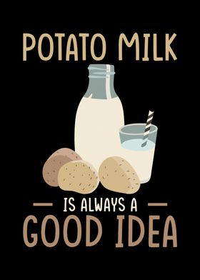 Potato Milk Saying