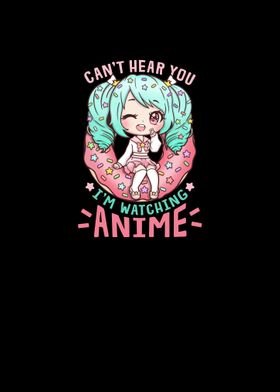 Cant hear you Anime