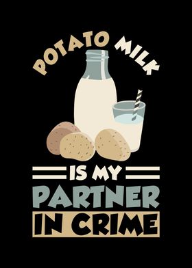 Potato Milk Saying