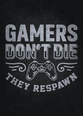 Gamer Dont Die vs Restart