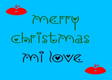 MERRY CHRISTMAS MY LOVE