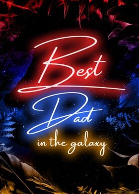 Best dad in the galaxy