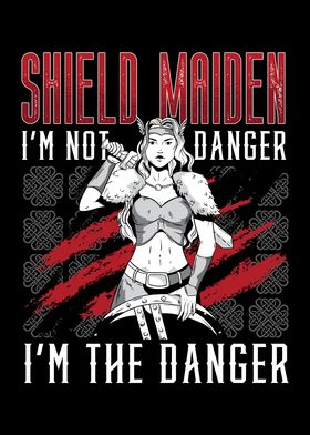 Shield Maiden Im Not