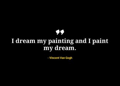 Vincent Van Gogh quotes 