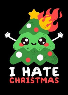 I hate christmas