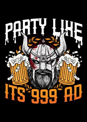 Party like its 999 AD