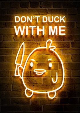 Don t duck with me