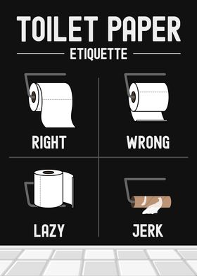 Toilet Paper Etiquette