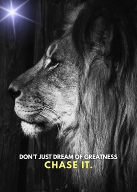 Chase Greatness Lion' Poster by Millionaire Quotes | Displate