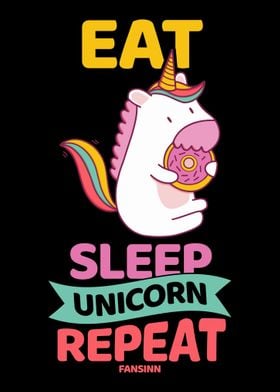 Eat Sleep Unicorn Repeat