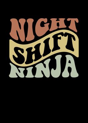 Night shift ninja