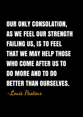 Louis Pasteur quotes 