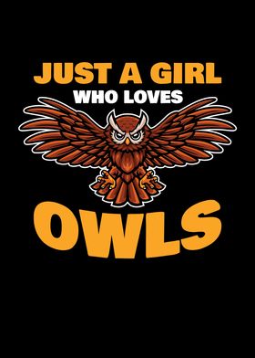 Just a Girl who Love Owls