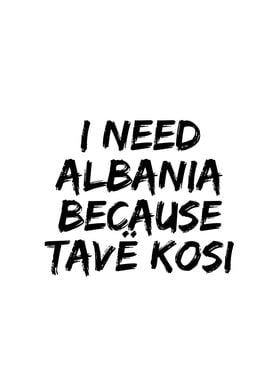 I need Albania