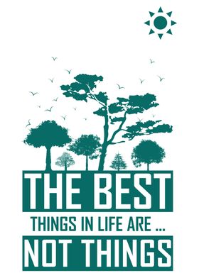 The best things in life