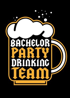 Bachelor Drinking Team