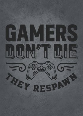 Gamers Die vs Respawn